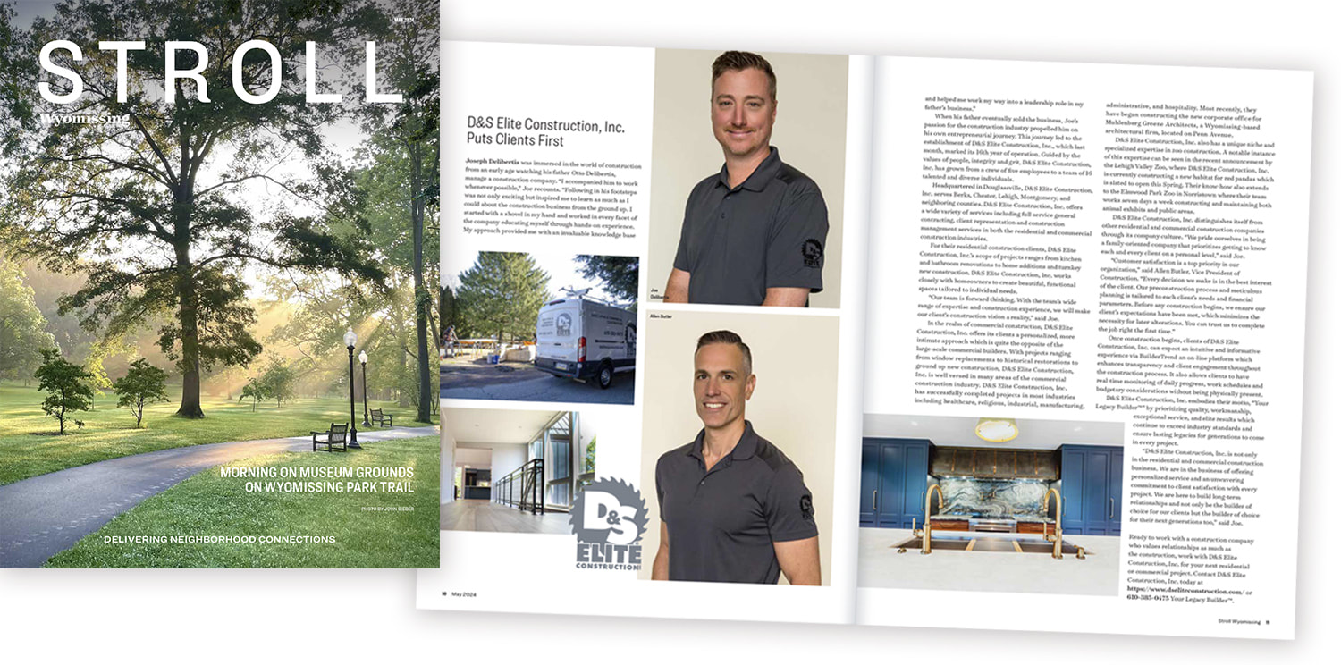D&S Elite Construction, Inc. article in Stroll Magazine - Wyomissing, May 2024 issue